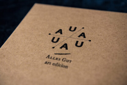 AUA AUA | Alles Gut [art edition] – Bild 2