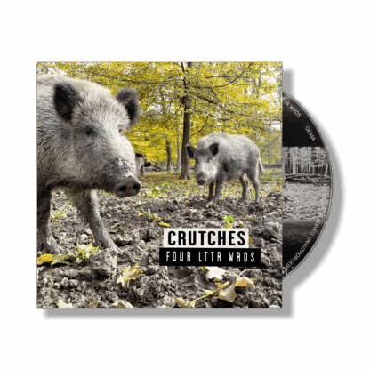 CRUTCHES | 4LTTRWRDS [CD digisleeve]